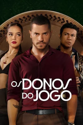 Os Donos do Jogo watch online on Verfilme
