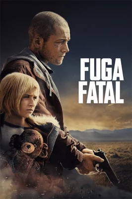 Fuga Fatal watch online on Verfilme