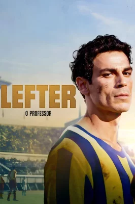 Lefter: O Professor watch online on Verfilme