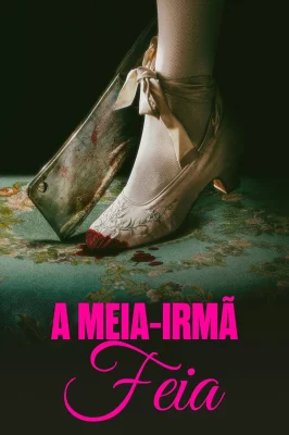A Meia-Irmã Feia watch online on Verfilme