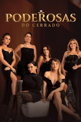 Poderosas do Cerrado watch online on Verfilme