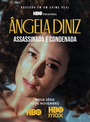 Ângela Diniz: Assassinada e Condenada watch online on Verfilme