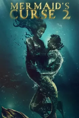 Mermaid's Curse 2: Return of the Witch watch online on Verfilme