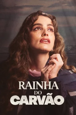 Rainha do Carvão watch online on Verfilme