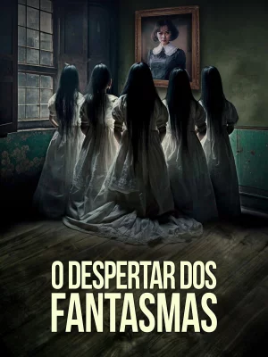 O Despertar dos Fantasmas watch online on Verfilme