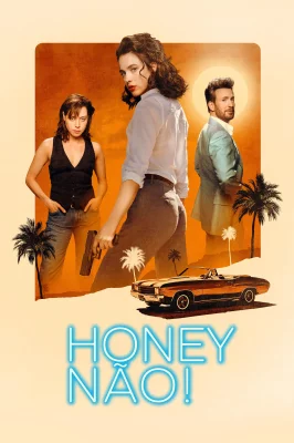 Honey, Nao! watch online on Verfilme