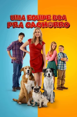 Uma Equipe Boa pra Cachorro watch online on Verfilme