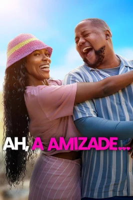 Ah, a Amizade… watch online on Verfilme