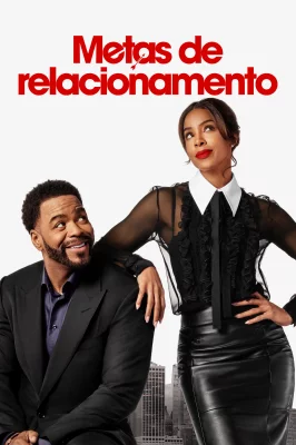 Metas de Relacionamento watch online on Verfilme