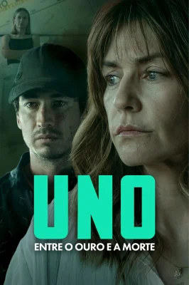 Uno: Entre o Ouro e a Morte watch online on Verfilme