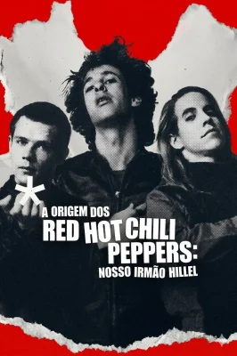 The Rise of the Red Hot Chili Peppers: Our Brother, Hillel watch online on Verfilme