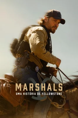 Y Marshals: Uma História de Yellowstone watch online on Verfilme