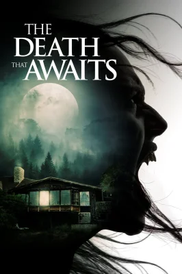 The Death That Awaits watch online on Verfilme