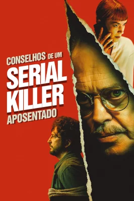 Conselhos de Um Serial Killer Aposentado watch online on Verfilme