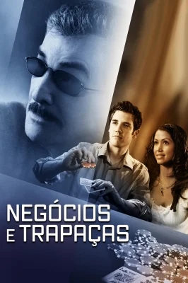Negócios e Trapaças watch online on Verfilme